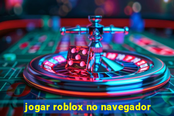 jogar roblox no navegador